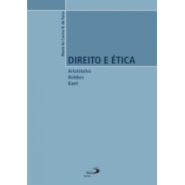 Direito e ética: Aristóteles, Hobbes, Kant