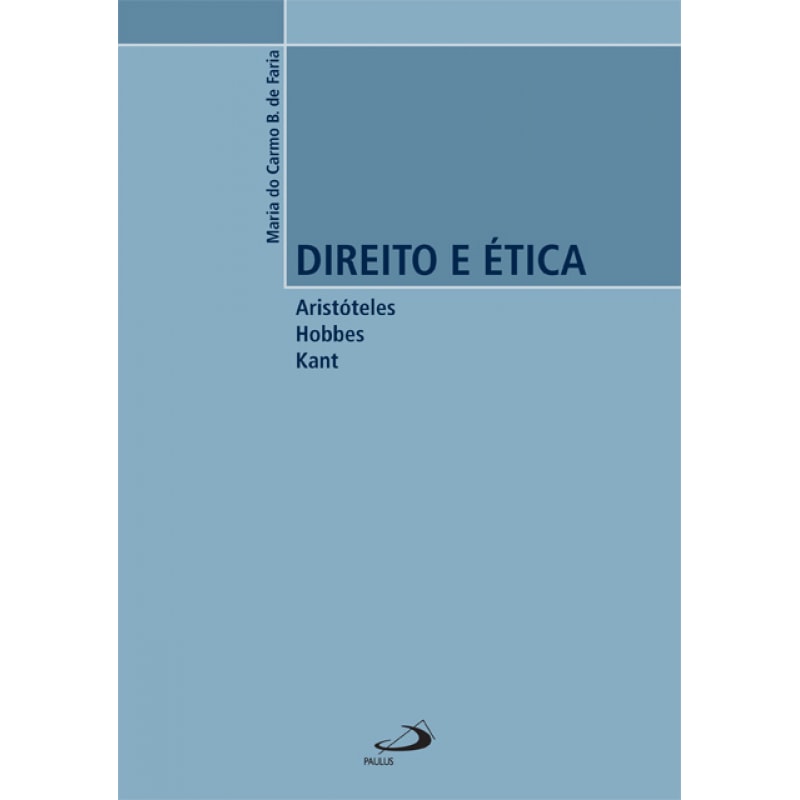 Direito e ética: Aristóteles, Hobbes, Kant