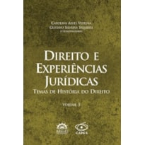 Direito e experiências jurídicas: temas de história do direito