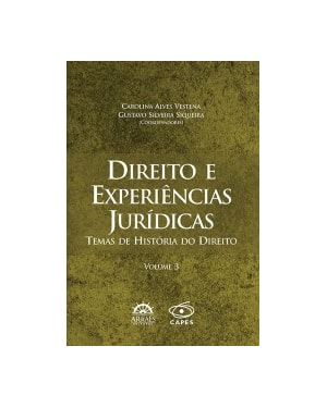 Direito e experiências jurídicas: temas de história do direito