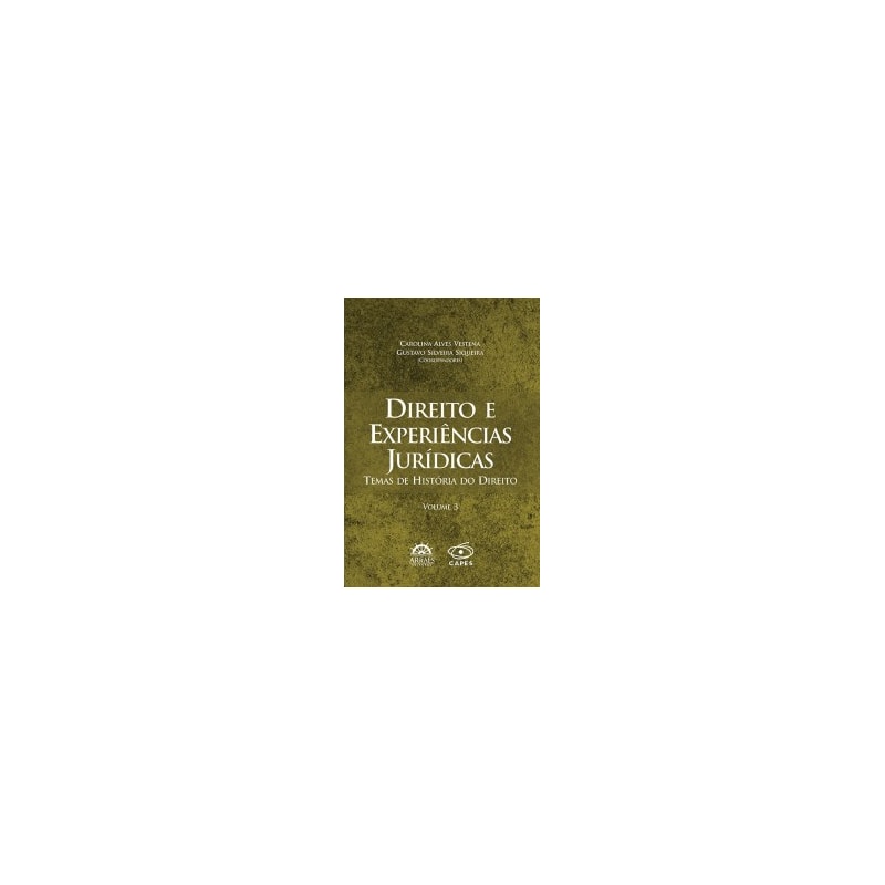 Direito e experiências jurídicas: temas de história do direito