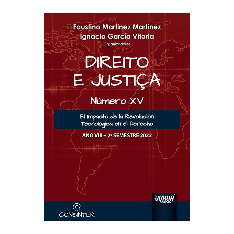 DIREITO E JUSTIÇA - ANO VIII - NÚMERO XV - EL IMPACTO DE LA REVOLUCIÓN TECNOLÓGICA EN EL DERECHO