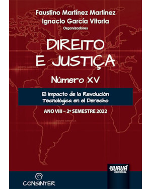 DIREITO E JUSTIÇA - ANO VIII - NÚMERO XV - EL IMPACTO DE LA REVOLUCIÓN TECNOLÓGICA EN EL DERECHO