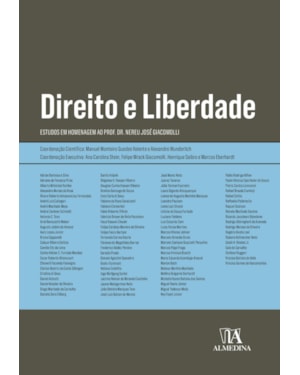 Direito e liberdade: estudos em homenagem ao professor doutor Nereu José Giacomolli