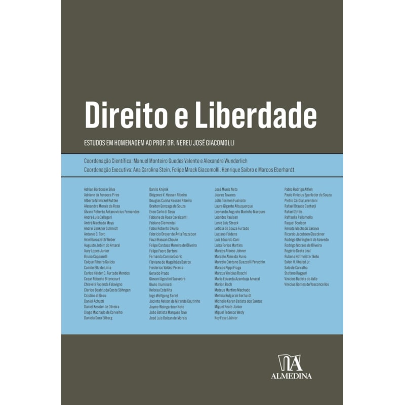 Direito e liberdade: estudos em homenagem ao professor doutor Nereu José Giacomolli