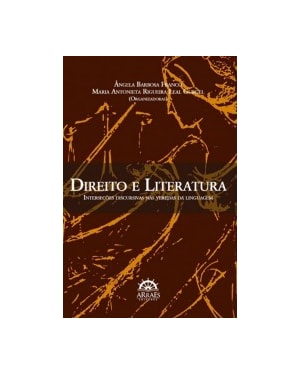 Direito e literatura: interseções discursivas nas veredas da linguagem
