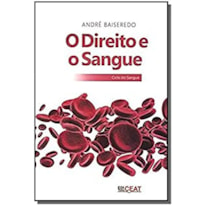 DIREITO E O SANGUE, O