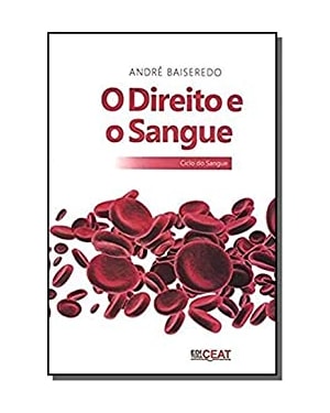 DIREITO E O SANGUE, O