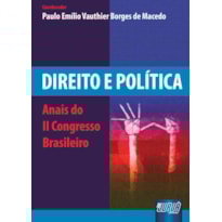 DIREITO E POLÍTICA - ANAIS DO II CONGRESSO BRASILEIRO