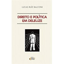 DIREITO E POLÍTICA EM DELEUZE