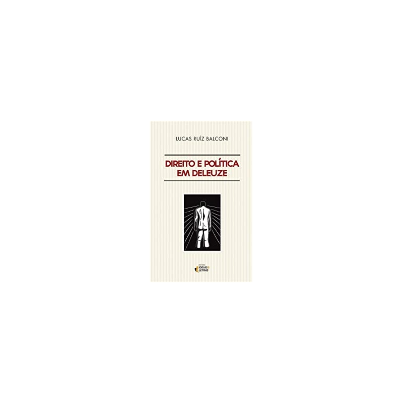 DIREITO E POLÍTICA EM DELEUZE