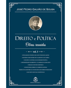 DIREITO E POLÍTICA - OBRAS REUNIDAS - VOL.1