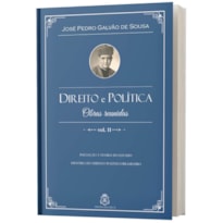 DIREITO E POLÍTICA - OBRAS REUNIDAS - VOL.2