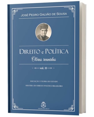 DIREITO E POLÍTICA - OBRAS REUNIDAS - VOL.2