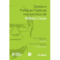 DIREITO E POLÍTICAS PÚBLICAS NOS ESCRITOS DE WILLIAM CLUNE