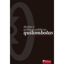 Direito e políticas públicas quilombolas