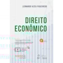 DIREITO ECONÔMICO - 11ª EDIÇÃO 2021