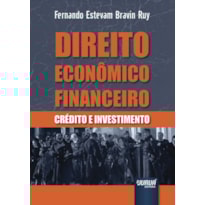 DIREITO ECONÔMICO FINANCEIRO - CRÉDITO E INVESTIMENTO