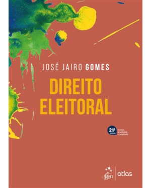 DIREITO ELEITORAL - 21ª EDIÇÃO 2025