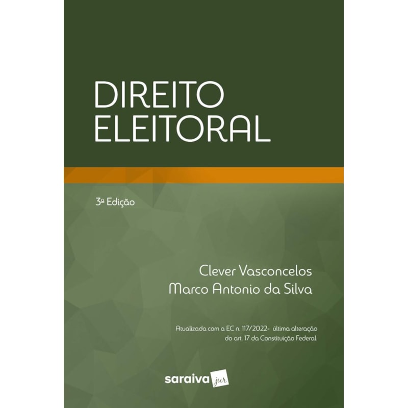 DIREITO ELEITORAL - 3ª EDIÇÃO 2022