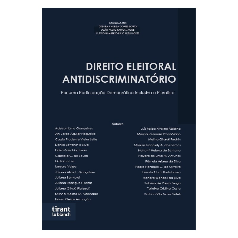 DIREITO ELEITORAL ANTIDISCRIMINATÓRIO: POR UMA PARTICIPAÇÃO DEMOCRÁTICA INCLUSIVA E PLURALISTA