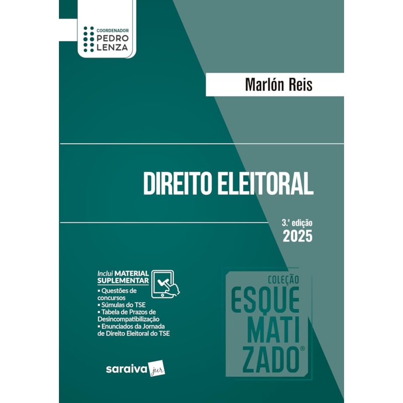DIREITO ELEITORAL - COLEÇÃO ESQUEMATIZADO - 3ª EDIÇÃO 2025