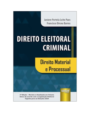DIREITO ELEITORAL CRIMINAL - DIREITO MATERIAL E PROCESSUAL