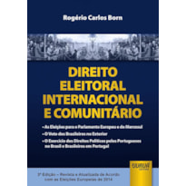 DIREITO ELEITORAL INTERNACIONAL E COMUNITÁRIO - DE ACORDO COM AS ELEIÇÕES EUROPEIAS DE 2014