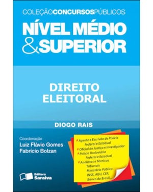 DIREITO ELEITORAL: NÍVEL MÉDIO & SUPERIOR - 1ª EDIÇÃO DE 2012