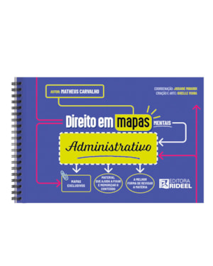 DIREITO EM MAPAS MENTAIS - ADMINISTRATIVO