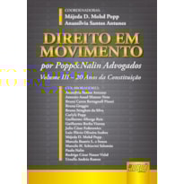 DIREITO EM MOVIMENTO - POR POPP&NALIN ADVOGADOS - VOLUME III