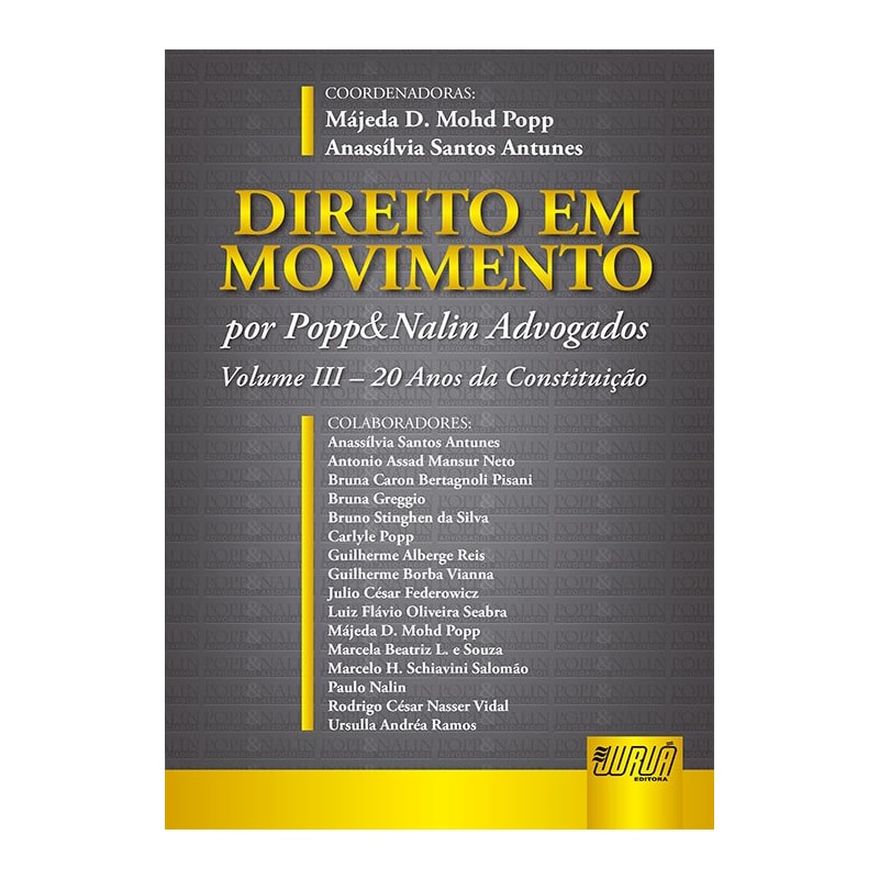 DIREITO EM MOVIMENTO - POR POPP&NALIN ADVOGADOS - VOLUME III