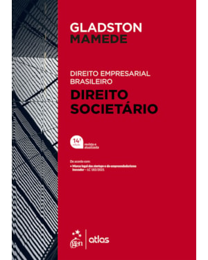 DIREITO EMPRESARIAL BRASILEIRO - DIREITO SOCIETÁRIO - 14ª EDIÇÃO 2022