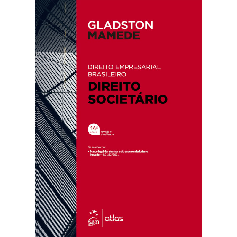 DIREITO EMPRESARIAL BRASILEIRO - DIREITO SOCIETÁRIO - 14ª EDIÇÃO 2022