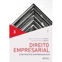 DIREITO EMPRESARIAL - CONTRATOS EMPRESARIAIS - VOL 3 - 1ª ED - 2025
