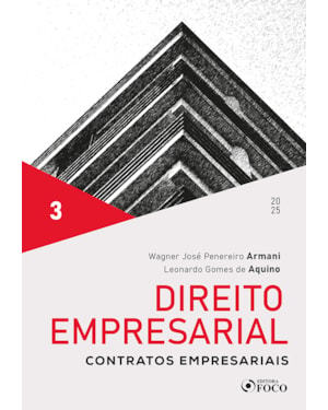 DIREITO EMPRESARIAL - CONTRATOS EMPRESARIAIS - VOL 3 - 1ª ED - 2025