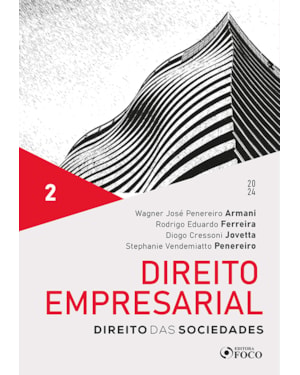 DIREITO EMPRESARIAL - DIREITO DAS SOCIEDADES - 1ª ED - 2024 - VOLUME 2