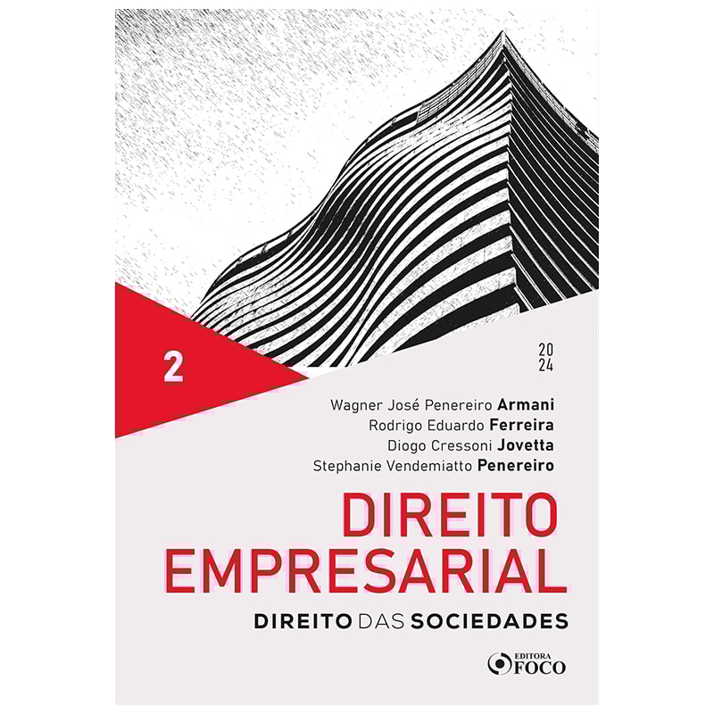 DIREITO EMPRESARIAL - DIREITO DAS SOCIEDADES - 1ª ED - 2024 - VOLUME 2