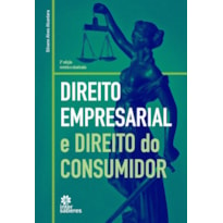 DIREITO EMPRESARIAL E DIREITO DO CONSUMIDOR