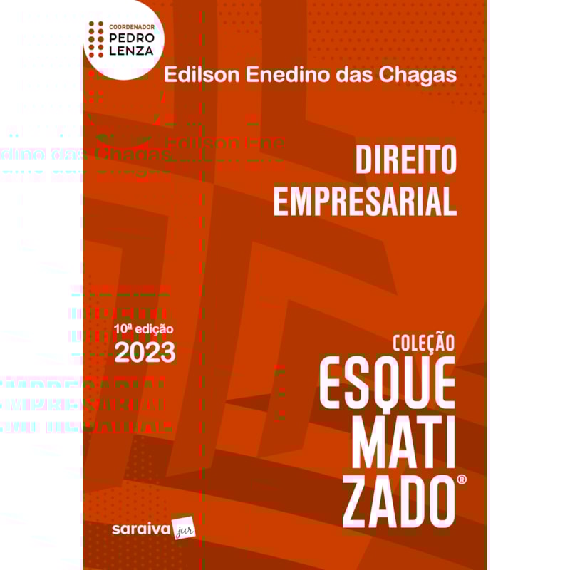 DIREITO EMPRESARIAL ESQUEMATIZADO - 10ª EDIÇÃO 2023
