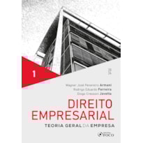 DIREITO EMPRESARIAL - TEORIA GERAL DA EMPRESA - 1ª ED - 2024 - VOLUME 1