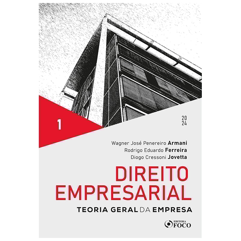 DIREITO EMPRESARIAL - TEORIA GERAL DA EMPRESA - 1ª ED - 2024 - VOLUME 1