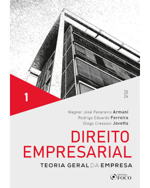 DIREITO EMPRESARIAL - TEORIA GERAL DA EMPRESA - 1ª ED - 2024 - VOLUME 1