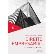 DIREITO EMPRESARIAL - TÍTULOS DE CRÉDITO - 1ª ED - 2024 - VOLUME 4