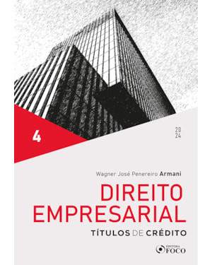 DIREITO EMPRESARIAL - TÍTULOS DE CRÉDITO - 1ª ED - 2024 - VOLUME 4