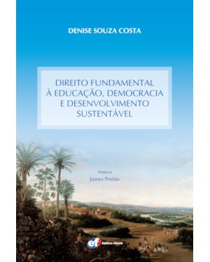 Direito fundamental a educação, democracia e desenvolvimento sustentável