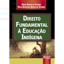 DIREITO FUNDAMENTAL À EDUCAÇÃO INDÍGENA