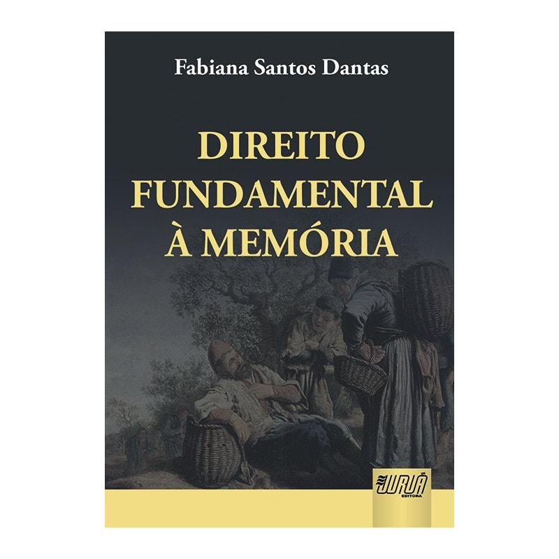 DIREITO FUNDAMENTAL À MEMÓRIA