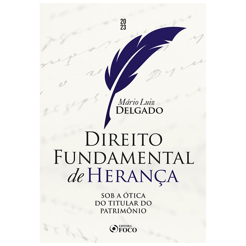 DIREITO FUNDAMENTAL DE HERANÇA: SOB A ÓTICA DO TITULAR DO PATRIMÔNIO