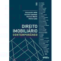 DIREITO IMOBILIÁRIO CONTEMPORÂNEO - 1ª ED - 2025